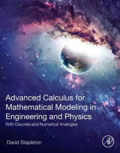 Advanced Calculus For Mathematical Modeling in Engineering a