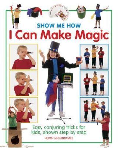 Show Me How I Can Make Magic