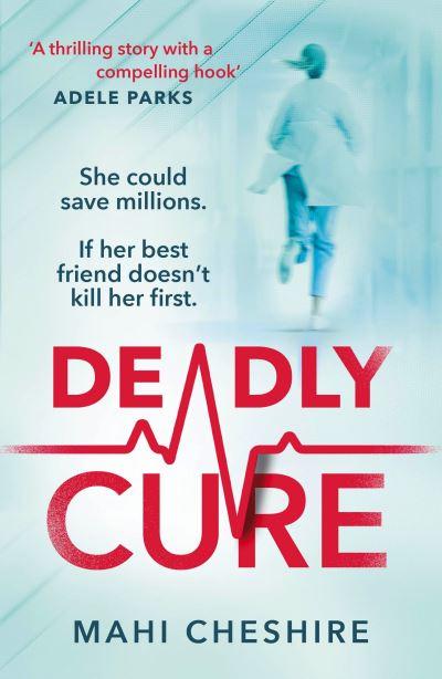 Deadly Cure