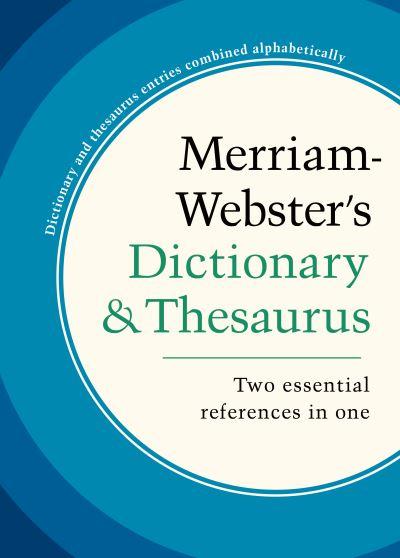 Merriam-Webster's Dictionary and Thesaurus