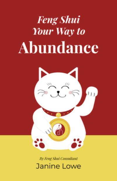 Feng Shui Your Way To Abundance