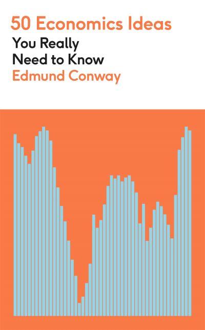 50 Economics Ideas You Really Need To Know