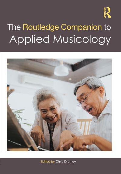 The Routledge Companion To Applied Musicology