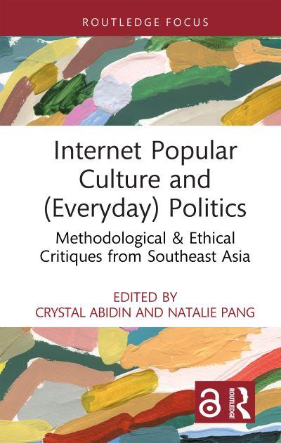 Internet Popular Culture and (Everyday) Politics