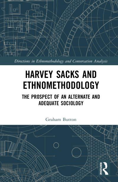 Harvey Sacks and Ethnomethodology