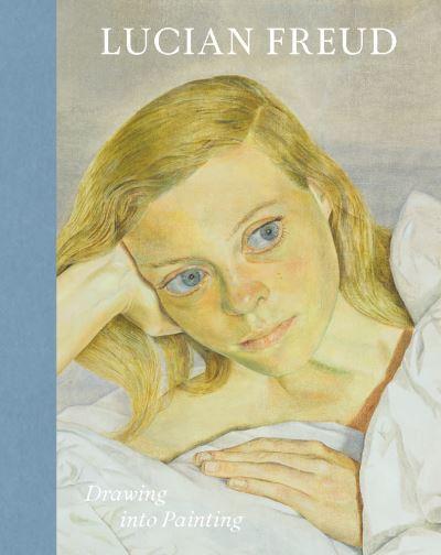 Lucian Freud - Drawing Into Painting