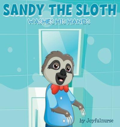 Sandy the Sloth Washes His Hands