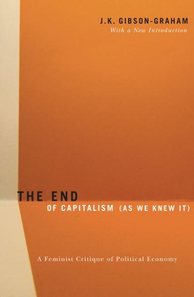 The End of Capitalism (As We Knew it)