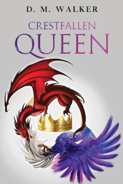 Crestfallen Queen