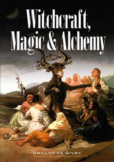 Witchcraft, Magic & Alchemy