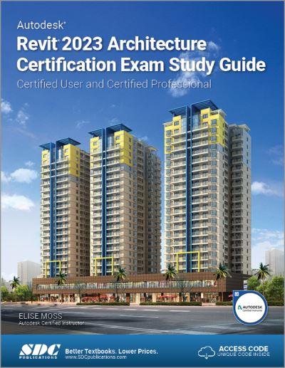 Autodesk Revit 2023 Architecture Certification Exam Study Gu