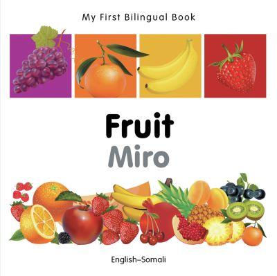 My First Bilingual Book-Fruit (English-Somali)