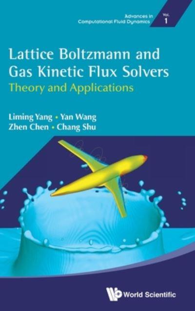 Lattice Boltzmann And Gas Kinetic Flux Solvers: Theory And A