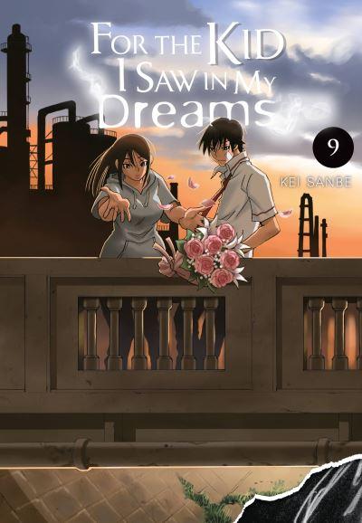 For the Kid I Saw in My Dreams. Vol. 9