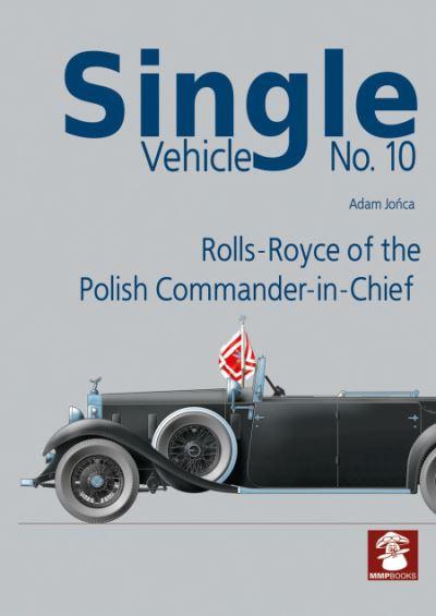 Single Vehicle No. 10 Rolls-Royce If the Polish Commander-in-Chief
