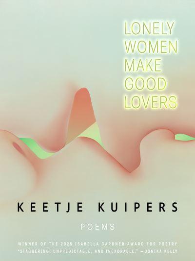 Lonely Women Make Good Lovers