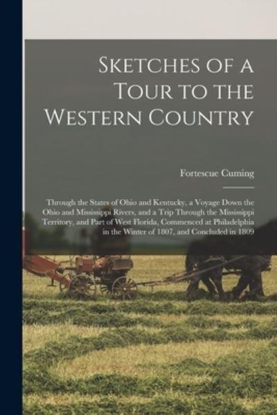 Sketches of a Tour To the Western Country