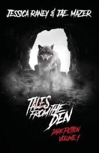Tales From the Den
