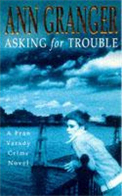 Asking For Trouble