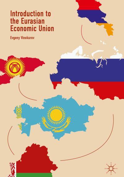 Introduction To the Eurasian Economic Union