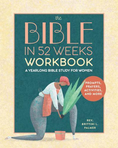 The Bible in 52 Weeks Workbook