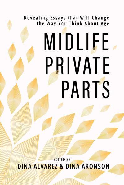 Midlife Private Parts