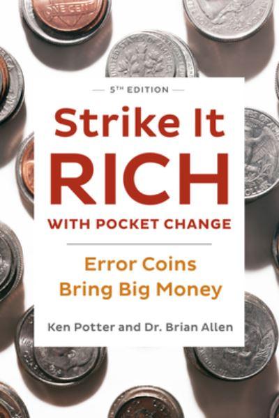 Strike it Rich With Pocket Change