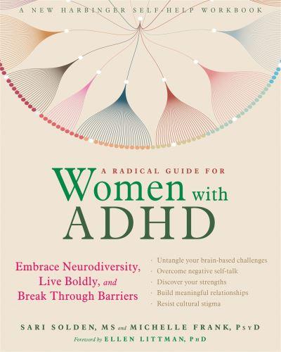 A Radical Guide For Women With ADHD