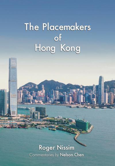 The Placemakers of Hong Kong