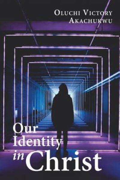 Our Identity in Christ