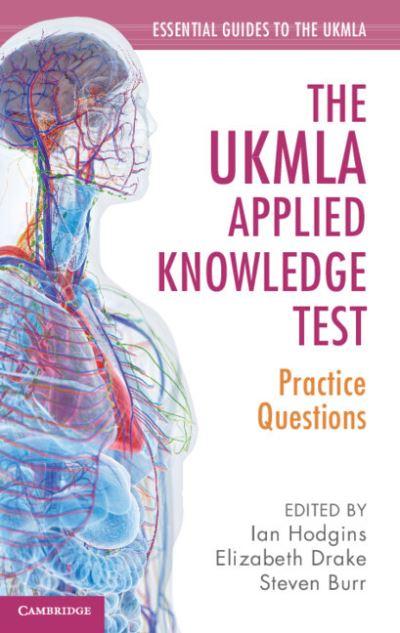 The UKMLA Applied Knowledge Test. Practice Questions