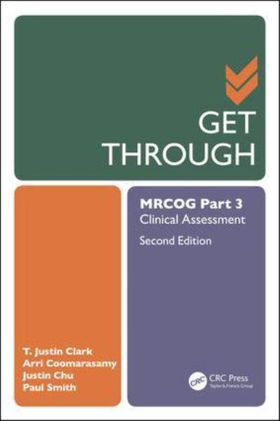 Get Through MRCOG. Part 3 Clinical Assessment