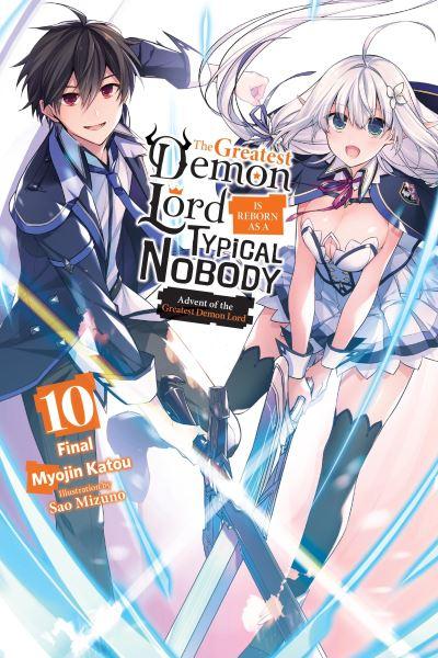 The Greatest Demon Lord Is Reborn As a Typical Nobody. Vol.