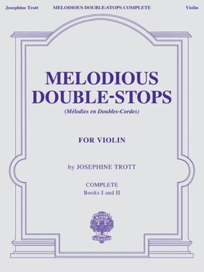 Trott: Melodious Double-Stops For the Violin (Complete Book I and II) - Violin Lesson Books - Violin Sheet Music For Beginners