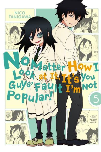 No Matter How I Look At it, It's You Guys' Fault I'm Not Popular. Vol. 5
