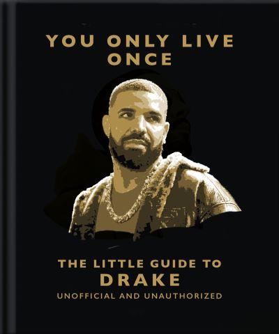 You Only Live Once