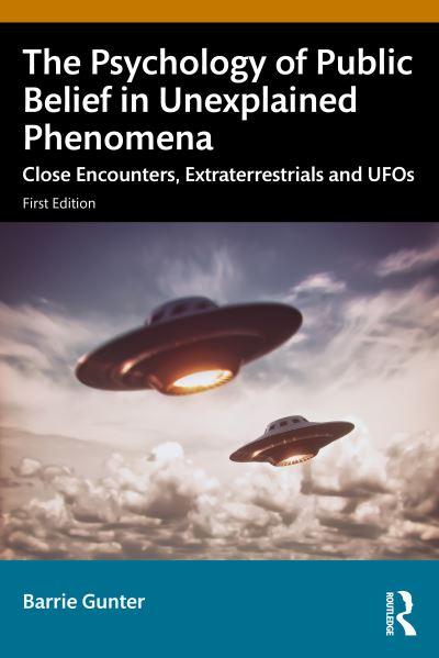 The Psychology of Public Belief in Unexplained Phenomena