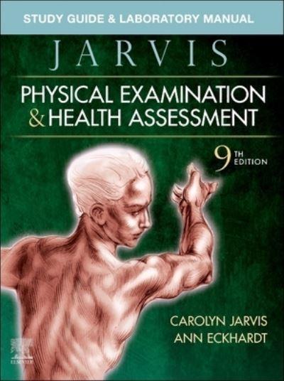 Study Guide &#38; Laboratory Manual For Physical Examination &#38; Health Assessment