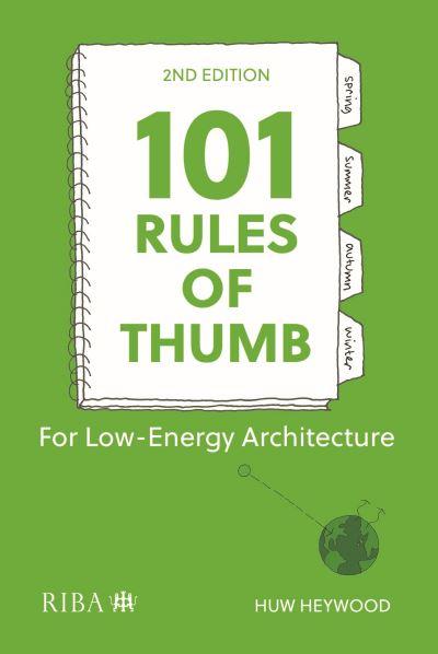 101 Rules of Thumb For Low Energy Architecture