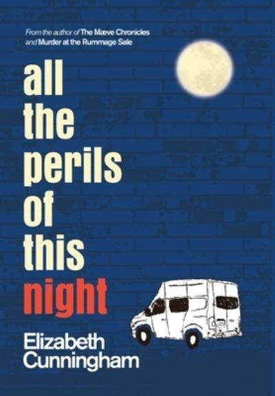 All the Perils of This Night