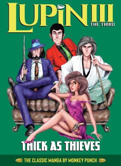 Lupin III (Lupin the 3rd): Thick As Thieves - The Classic Manga Collection