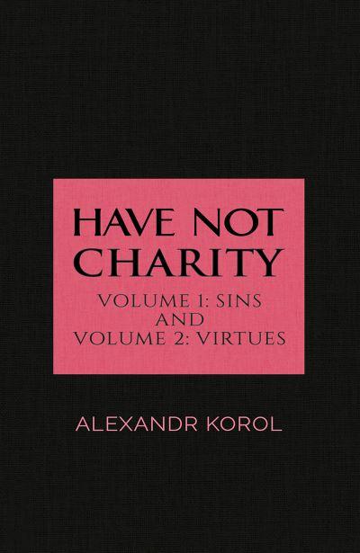 Have Not Charity