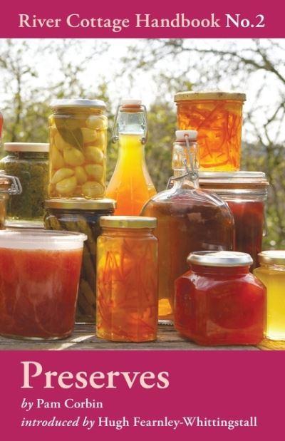 The River Cottage Preserves Handbook