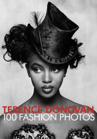 Terence Donovan - 100 Fashion Photos