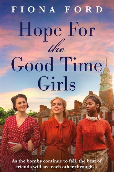 Hope For the Good Time Girls