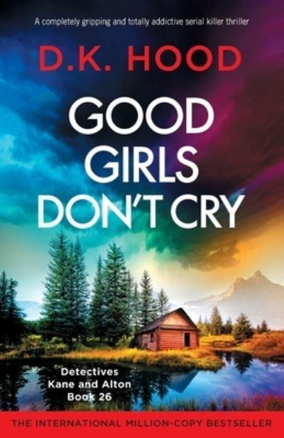 Good Girls Don't Cry