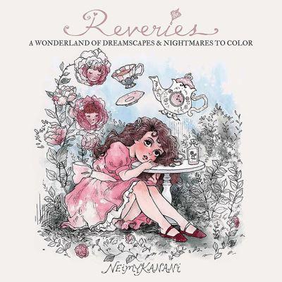 Reveries: A Wonderland of Dreamscapes and Nightmares To Color