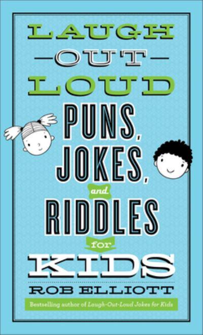 Laugh-Out-Loud Puns, Jokes, and Riddles For Kids