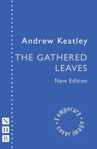 The Gathered Leaves