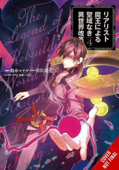 The Reformation of the World As Overseen By a Realist Demon King. Volume 4